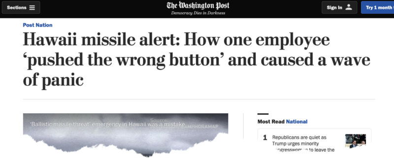 WP Hawaii Missle Alert: How one employee ’pushed the wrong button’ and caused a wave of panic